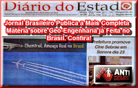 http://www.anovaordemmundial.com/2014/06/jornal-brasileiro-publica-mais-completa-materia-sobre-geo-engenharia-ja-feita-no-brasil-confira.html