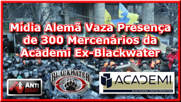 http://www.anovaordemmundial.com/2014/05/ucrania-mais-um-vazamento-alemao-contra-eua-mercenarios-ex-blackwater-na-ucrania.html