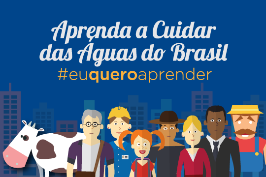 Aprenda a Cuidar das Aguas do Brasil