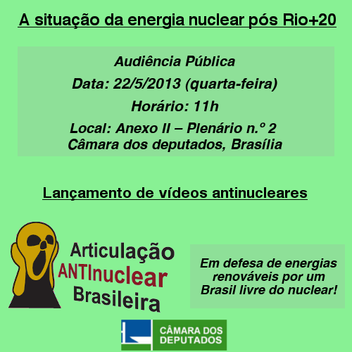 Lançamento de vídeos nucleares no Congresso Nacional nesta quarta-feira, 22/5